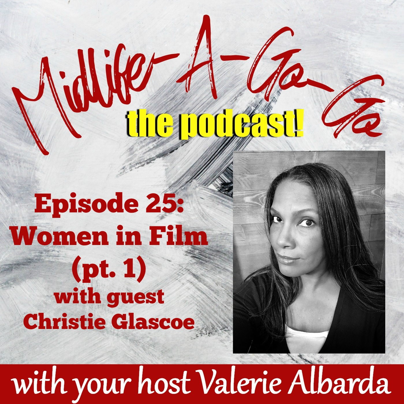 Women in Film with Christie Glascoe