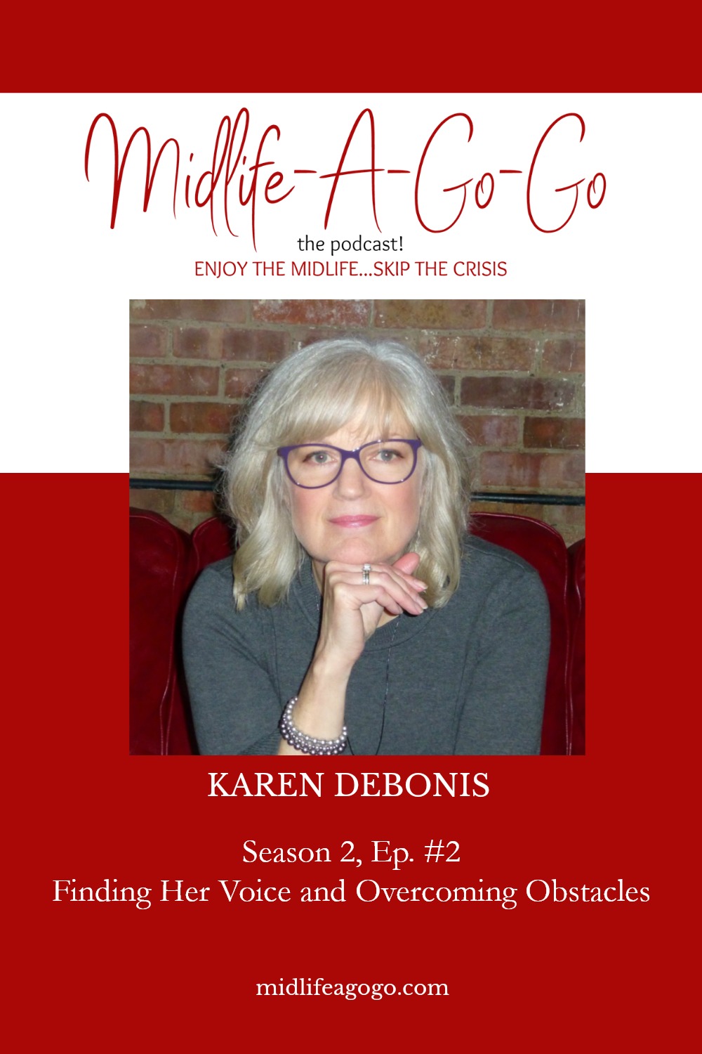 Finding Her Voice and Overcoming Obstacles with Karen DeBonis