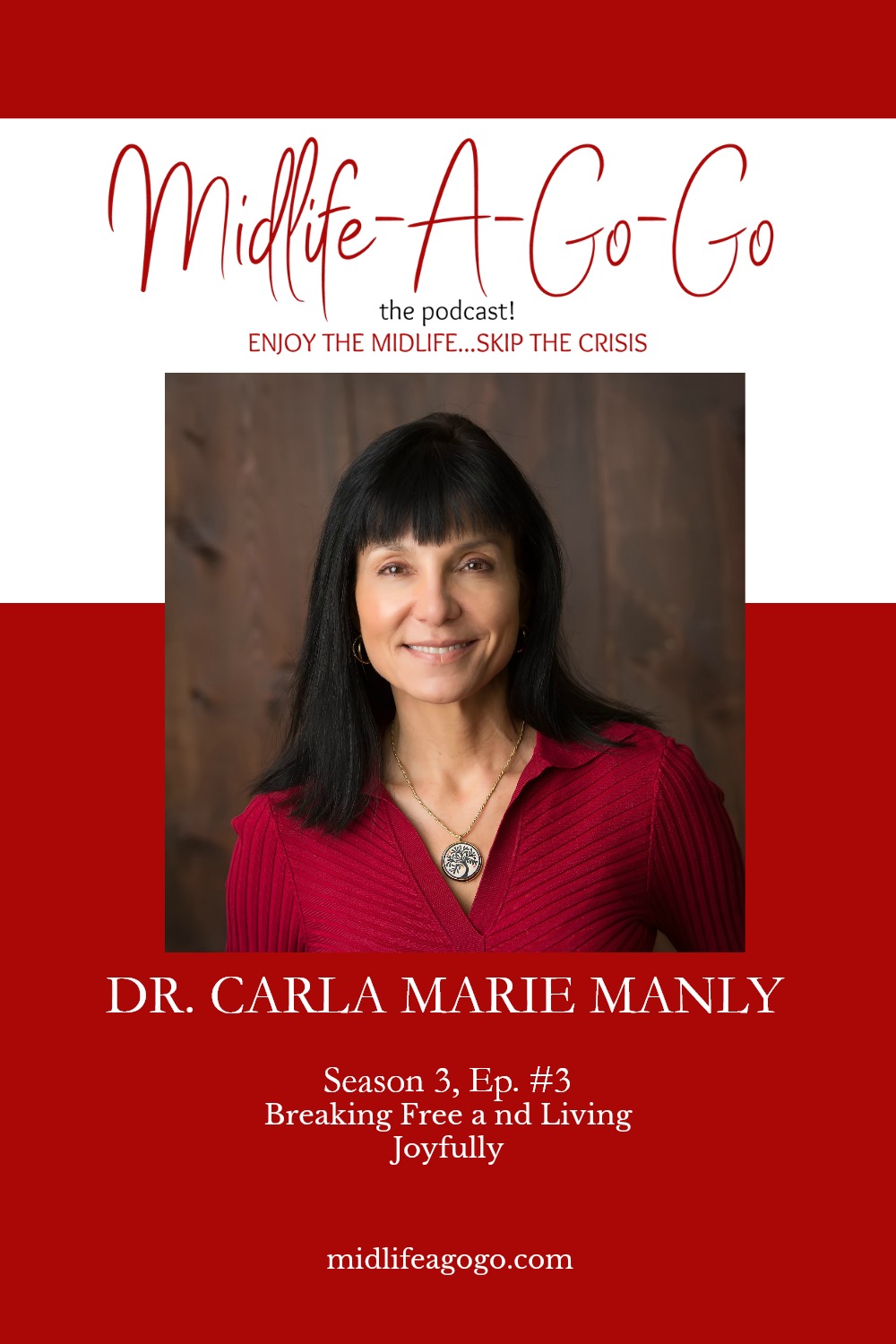 Breaking Free of Fear and Living Joyfully with Dr. Carla Marie Manly