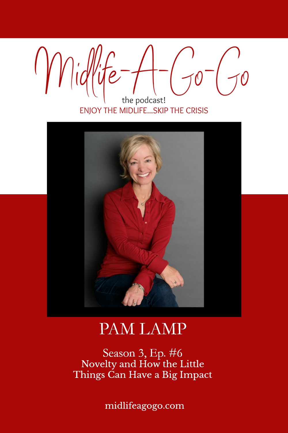 Novelty and How the Little Things Can Have a Big Impact with Pam Lamp